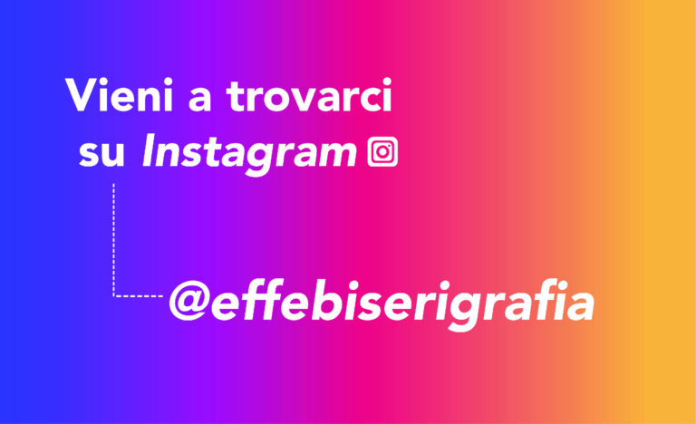 Vieni a trovarci su Instagram